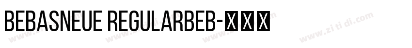 BebasNeue RegularBeb字体转换